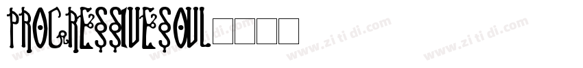 PROGRESSIVE SOUL字体转换